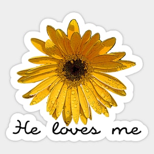 He Loves Me Sticker